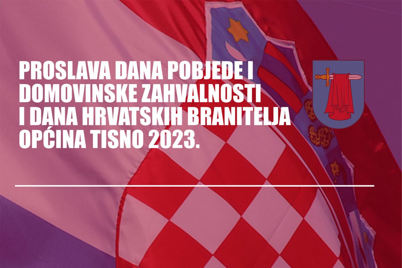 PROSLAVA DANA POBJEDE I DOMOVINSKE ZAHVALNOSTI I DANA HRVATSKIH BRANITELJA 