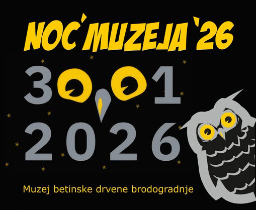  Muzej betinske drvene brodogradnje – Noć muzeja 2026